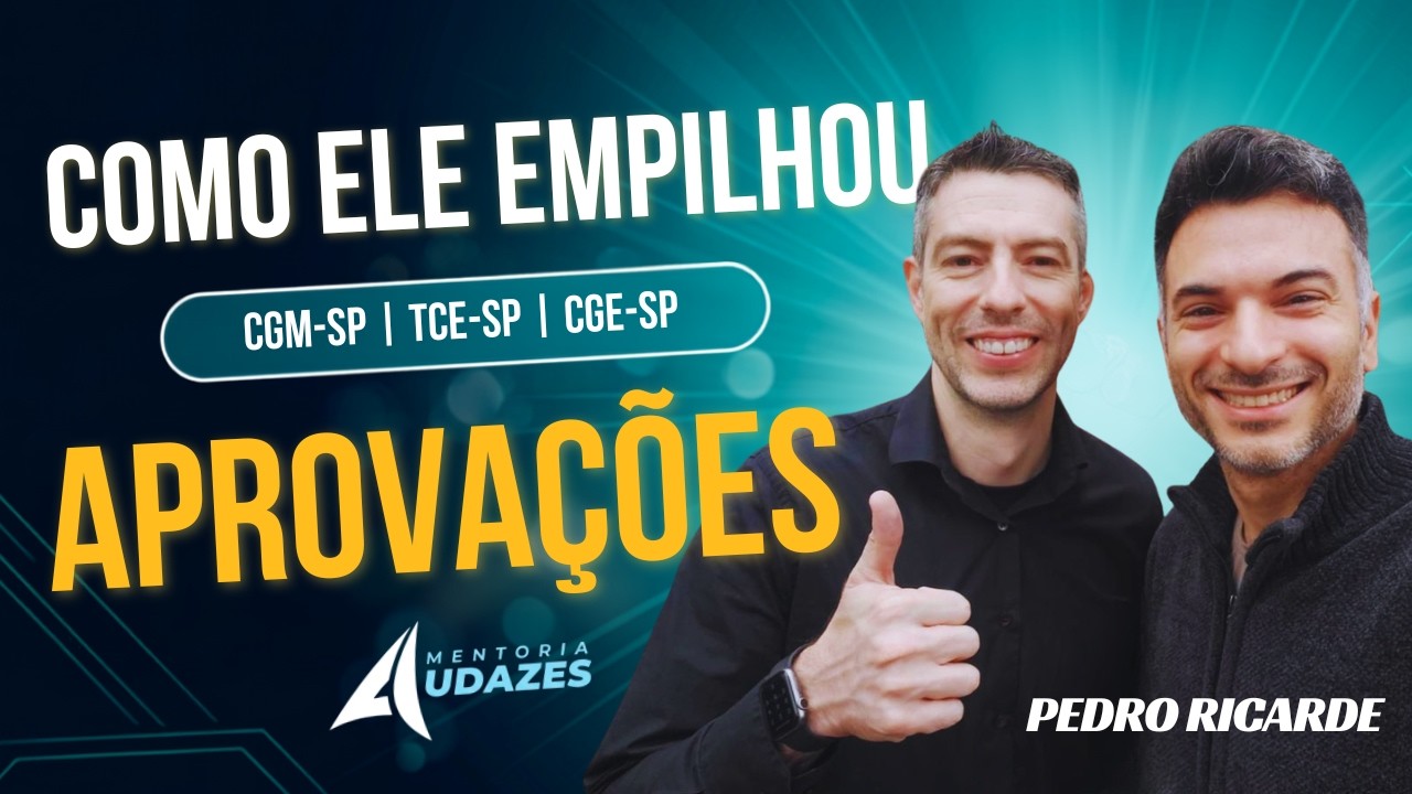 Como ele empilhou aprovações: CGM-SP, TCE-SP e CGE-SP, com Pedro Ricarde